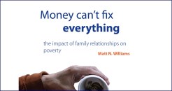 Money Can't Fix Everything - a relational approach to poverty