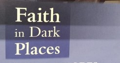 Faith in Dark Places 