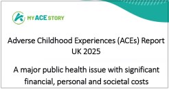Adverse Childhood Experiences (ACEs) Report UK 2025