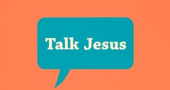 Talking Jesus - perceptions of Jesus, Christians and evangelism